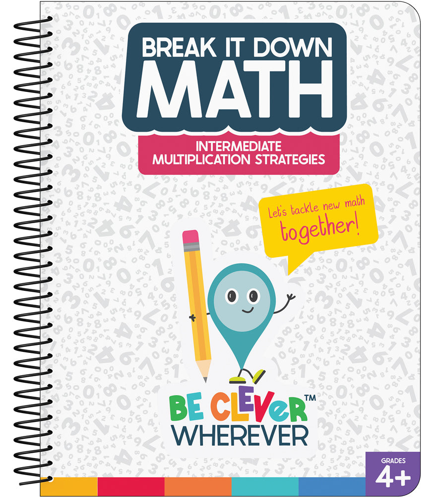Break It Down Intermediate Multiplication Strategies Resource Book Gr 4+