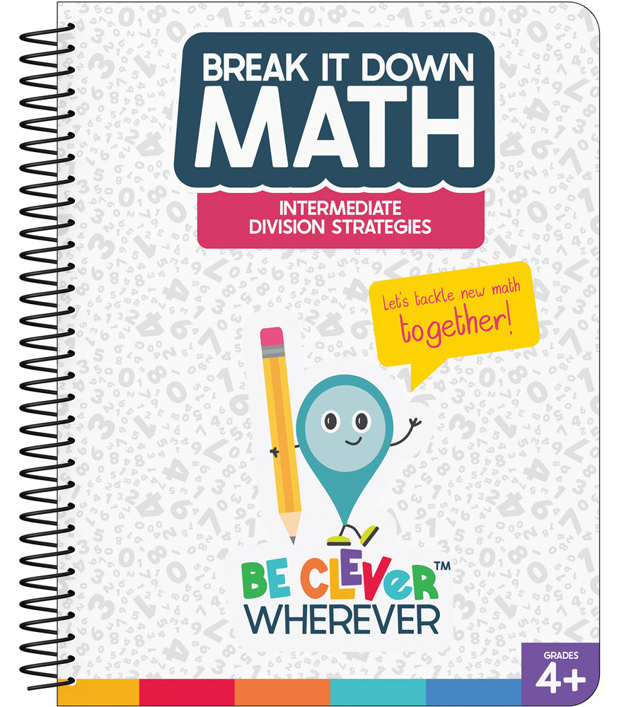 Break It Down Intermediate Division Strategies Resource Book Gr 4+